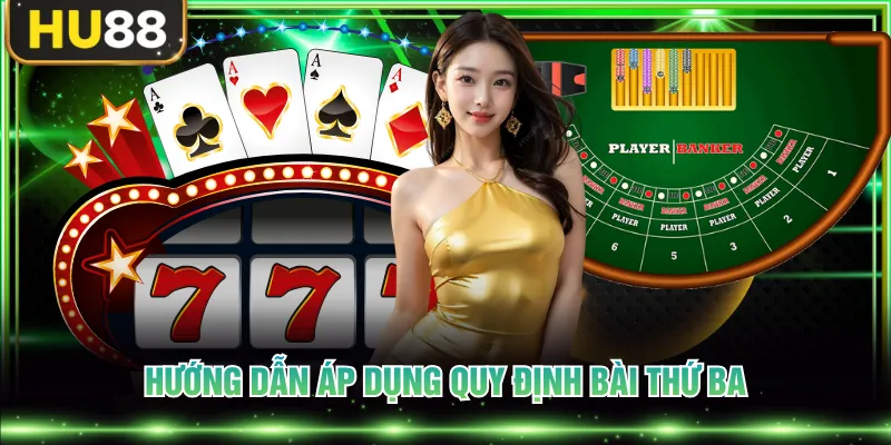 Hướng dẫn áp dụng quy định bài thứ ba